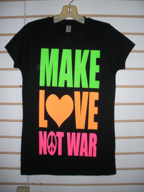 6 Pcs Ladies Neon Print Baby Doll T shirts MAKE LOVE NOT WAR